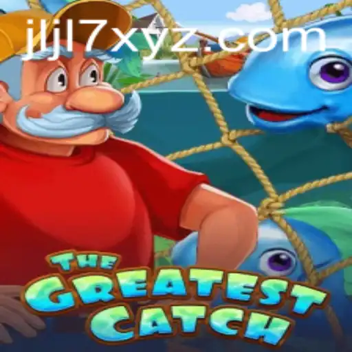 Unveiling TheGreatestCatch: A New Era of Interactive Gaming with JLJL7